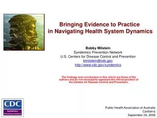 Bringing Evidence to Practice in Navigating Health System Dynamics