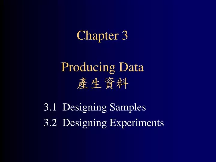 chapter 3 producing data