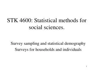 STK 4600: Statistical methods for social sciences.