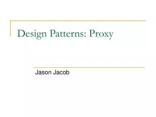 Design Patterns: Proxy