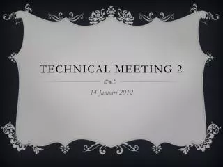 PPT - Technical Meeting PowerPoint Presentation, Free Download - ID:3121419