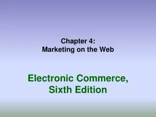 Chapter 4: Marketing on the Web