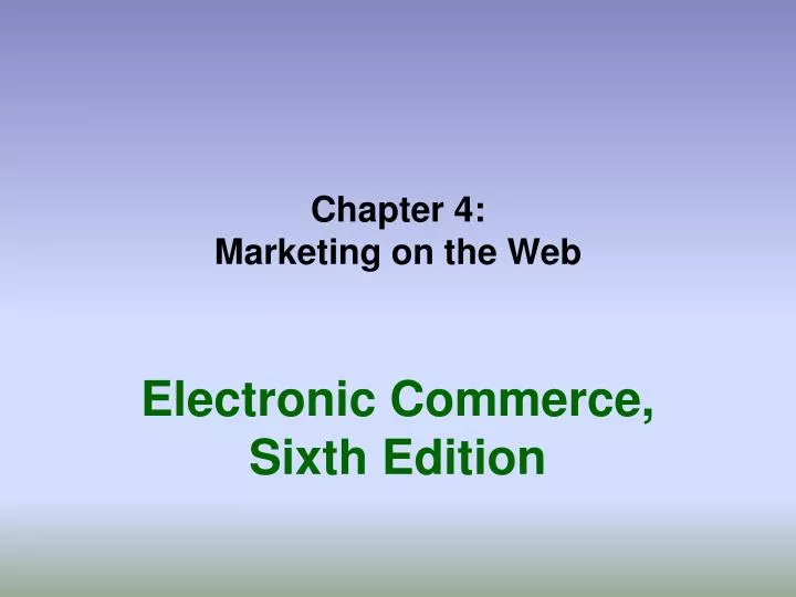 chapter 4 marketing on the web