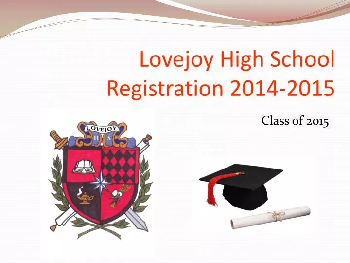 lovejoy high school registration 201 4 201 5