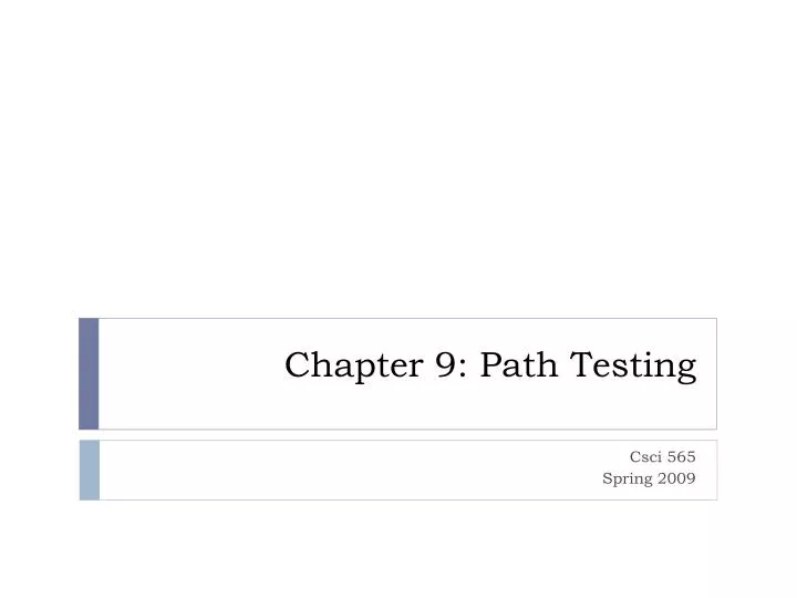chapter 9 path testing