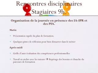 rencontres disciplinaires stagiaires 9h