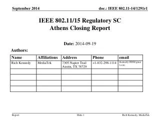IEEE 802.11/15 Regulatory SC Athens Closing Report