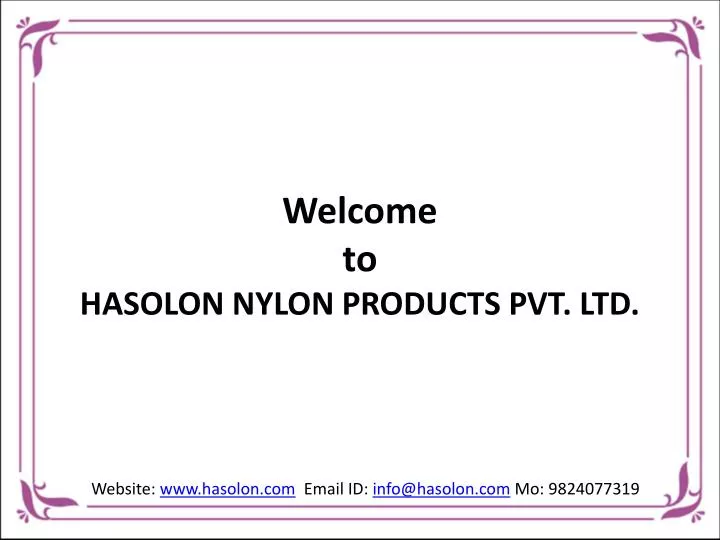 welcome to hasolon nylon products pvt ltd