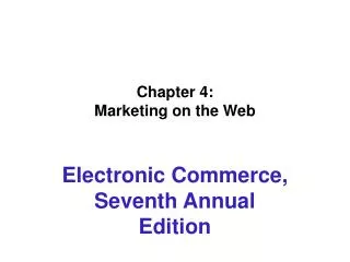 Chapter 4: Marketing on the Web