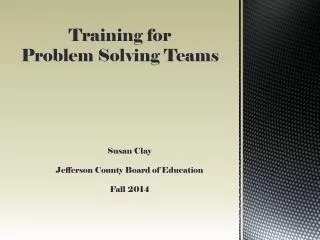 Training for Problem Solving Teams