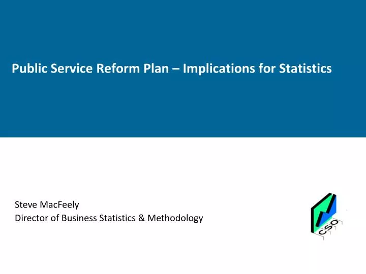 public service reform plan implications for statistics
