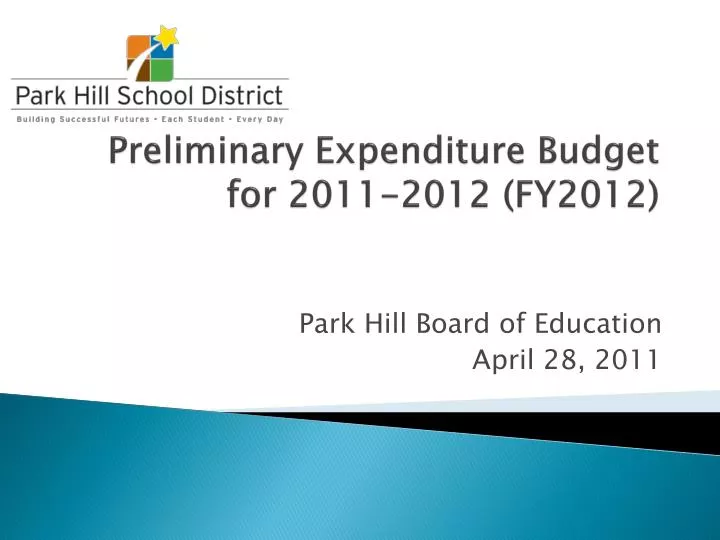 preliminary expenditure budget for 2011 2012 fy2012