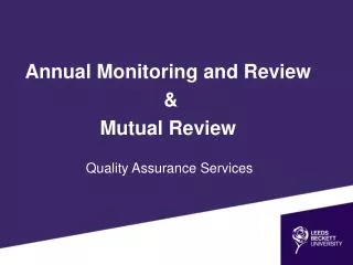 Annual Monitoring and Review &amp; Mutual Review
