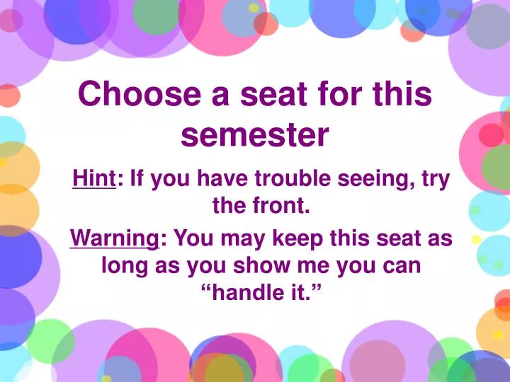 choose a seat for this semester