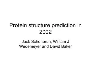 Protein structure prediction in 2002