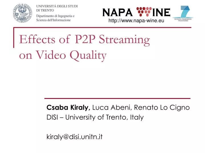 effects of p2p streaming on video quality