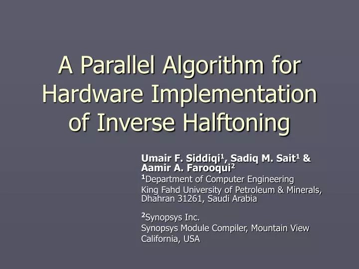 a parallel algorithm for hardware implementation of inverse halftoning