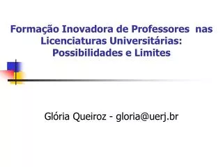 forma o inovadora de professores nas licenciaturas universit rias possibilidades e limites