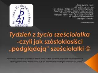 tydzie z ycia sze ciolatka czyli jak sz stoklasi ci podgl daj sze ciolatki