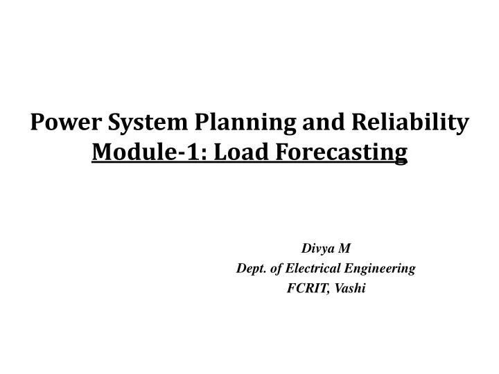 power system planning and reliability module 1 load forecasting