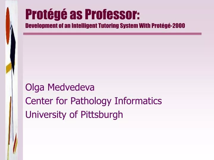prot g as professor development of an intelligent tutoring system with prot g 2000