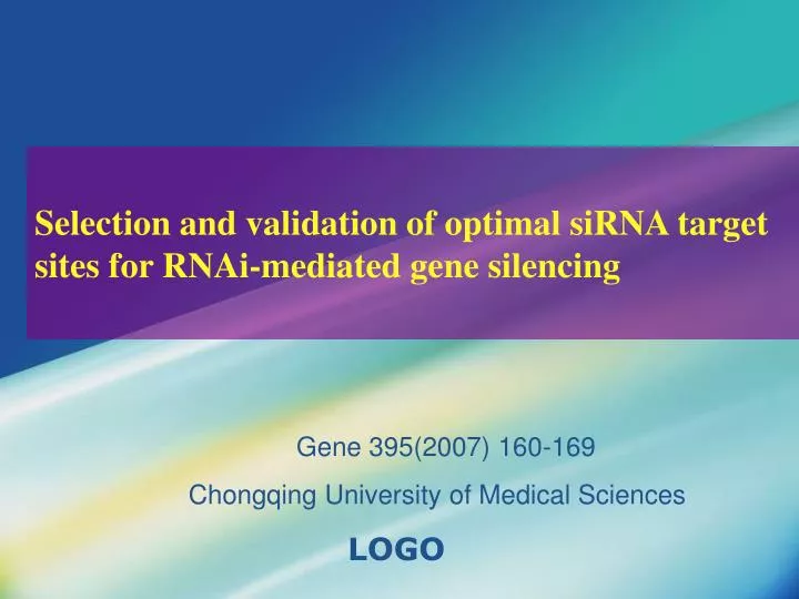 selection and validation of optimal sirna target sites for rnai mediated gene silencing
