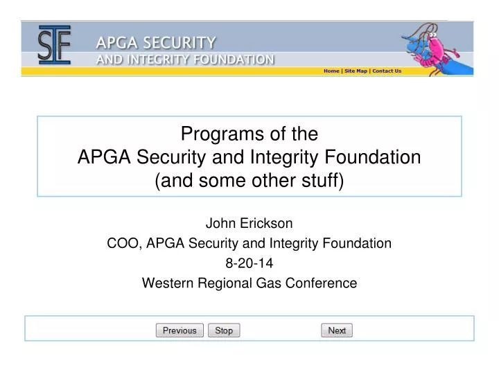 programs of the apga security and integrity foundation and some other stuff