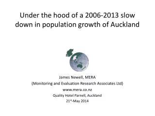 Under the hood of a 2006-2013 slow down in population growth of Auckland