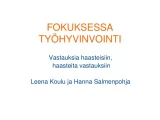 fokuksessa ty hyvinvointi