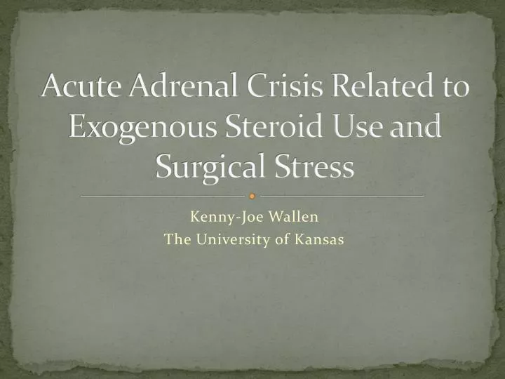 acute adrenal crisis related to exogenous steroid use and surgical stress