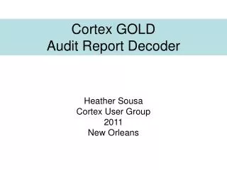 Cortex GOLD Audit Report Decoder