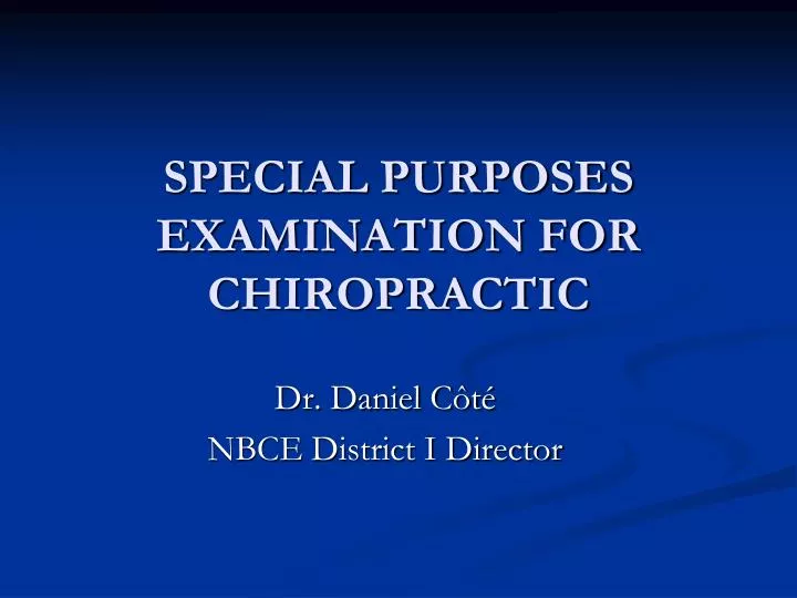 special purposes examination for chiropractic