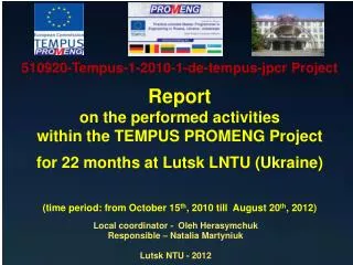 510920-Tempus-1-2010-1-de-tempus-jpcr ? roject Report on the performed activities