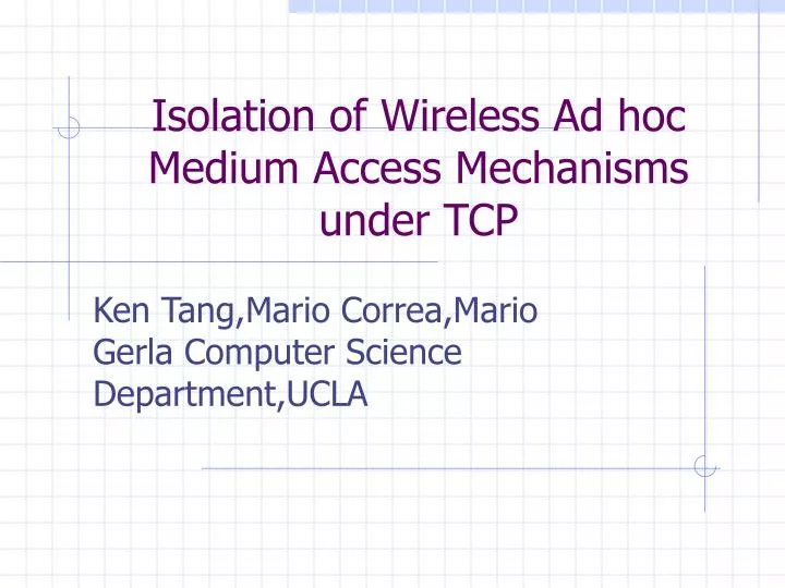 isolation of wireless ad hoc medium access mechanisms under tcp
