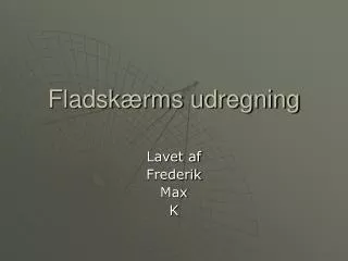 fladsk rms udregning