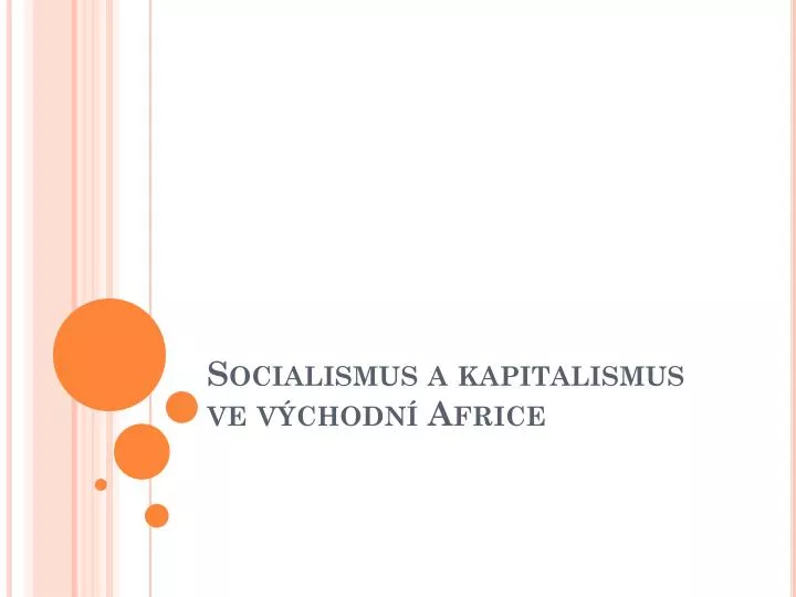 socialismus a kapitalismus ve v chodn africe