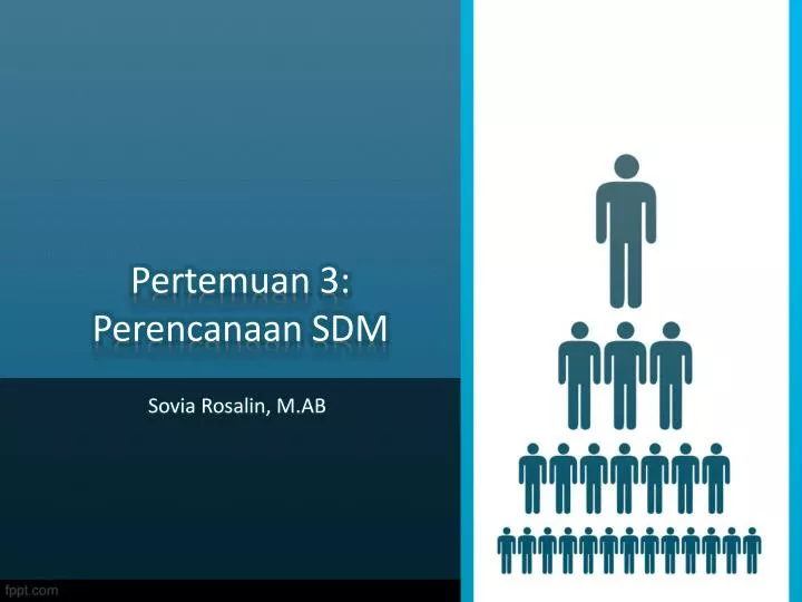 pertemuan 3 perencanaan sdm