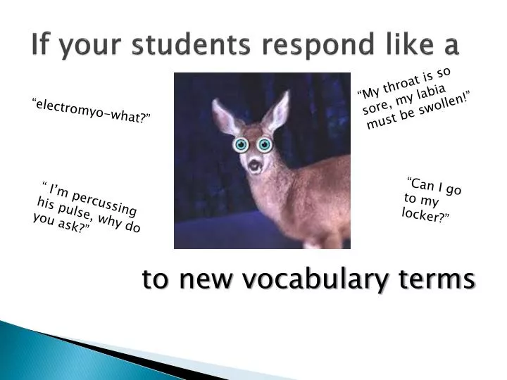 if your students respond like a