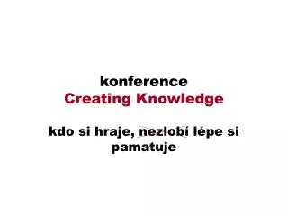 konference creating knowledge