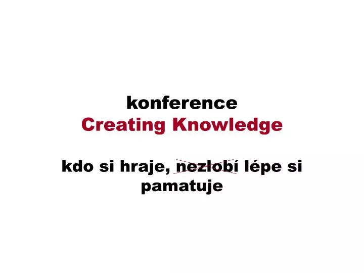 konference creating knowledge
