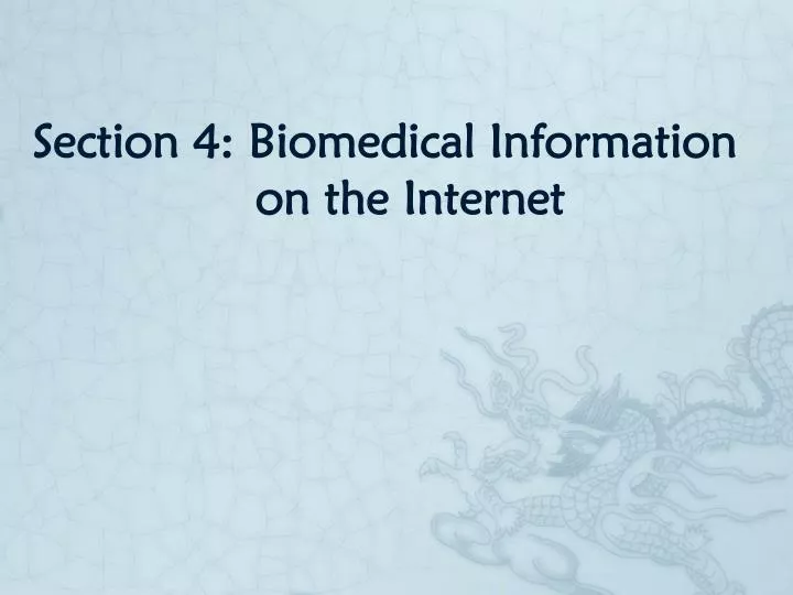 section 4 biomedical information on the internet