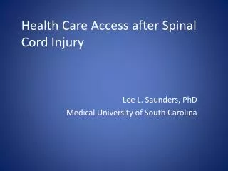 Health Care Access after Spinal Cord Injury