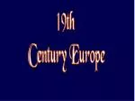 19th Century Europe