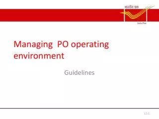 Managing PO operating environment