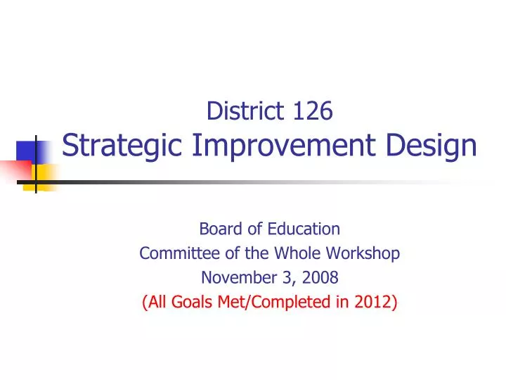district 126 strategic improvement design