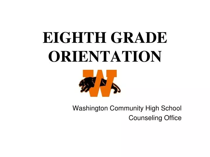 eighth grade orientation