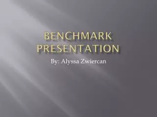 Benchmark Presentation