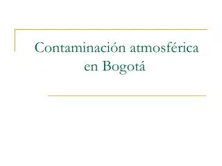 contaminaci n atmosf rica en bogot