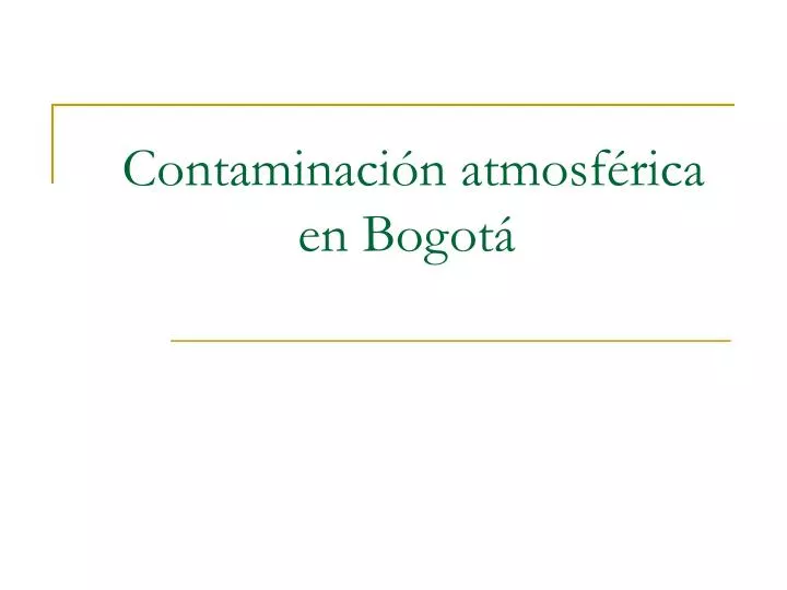 contaminaci n atmosf rica en bogot