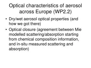Optical characteristics of aerosol across Europe (WP2.2)